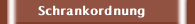 Schrankordnung