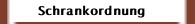Schrankordnung